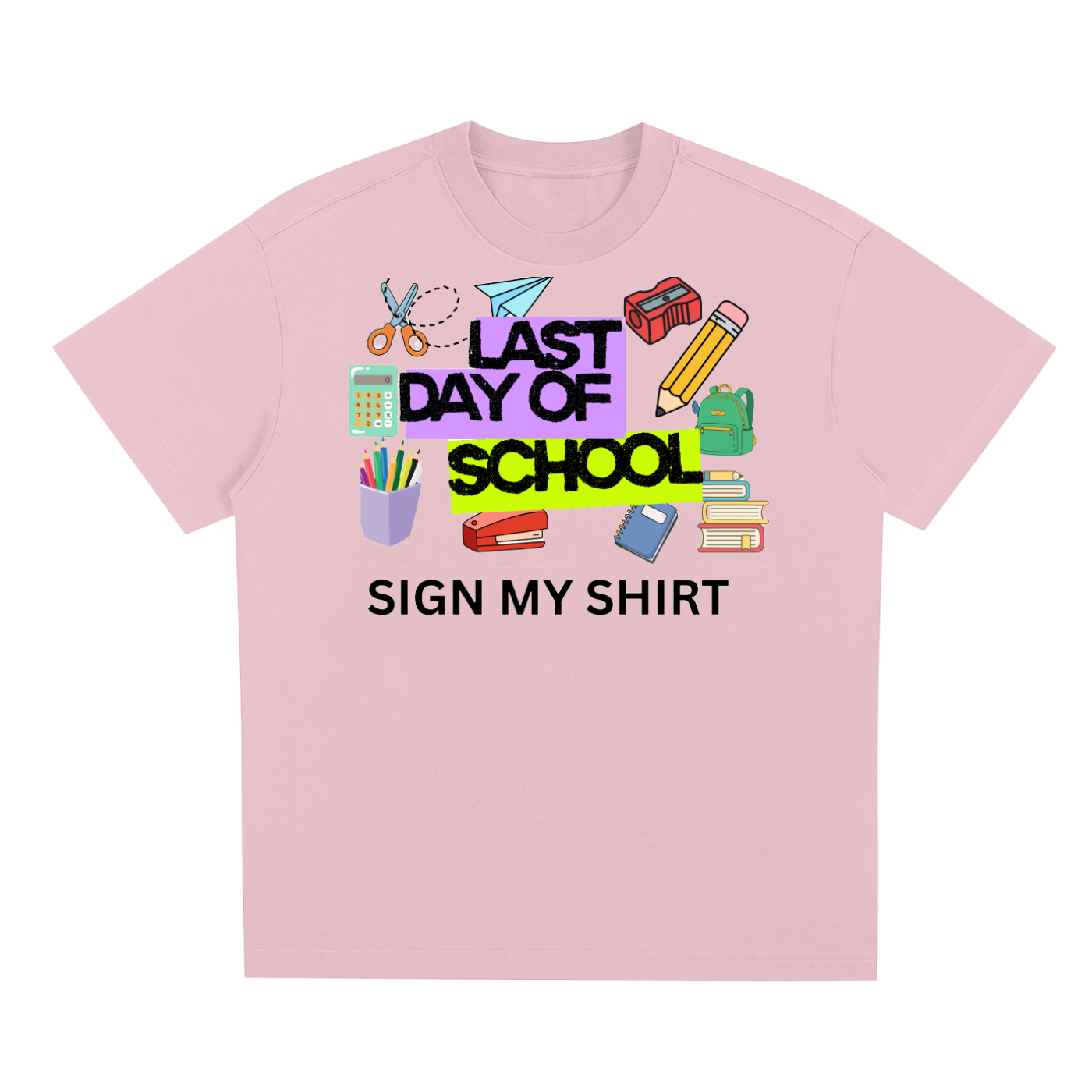 Last Day of School Tee: Quick-Dry Cooling T-Shirt